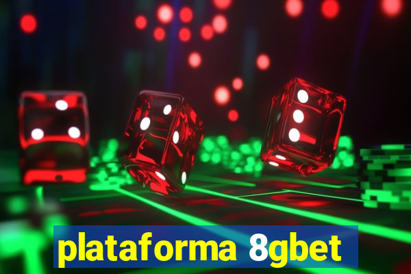 plataforma 8gbet